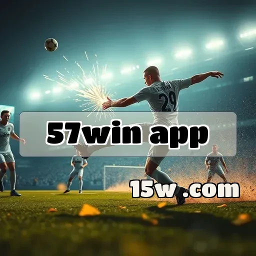 57win app: Jackpots que Transformam Sonhos em Realidade